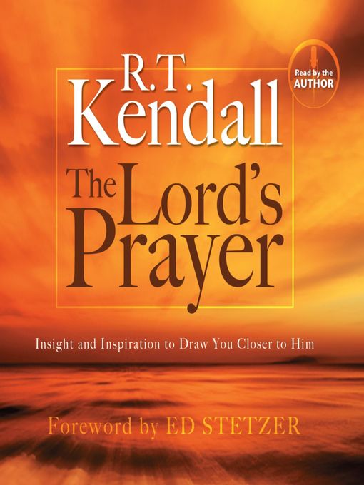 Title details for The Lord's Prayer by R.T. Kendall - Available